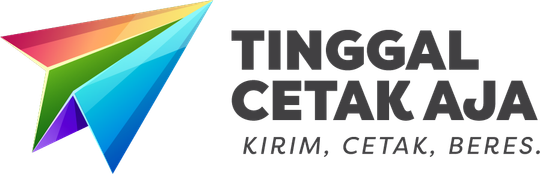 Tinggal Cetak Aja — Kirim, Cetak, Beres.
